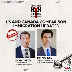 Evan Green and Tim Golden: US and Canada Comparison Immigration Updates