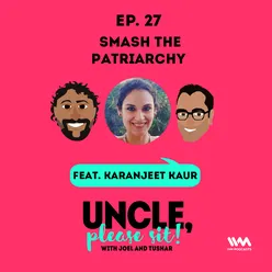 Ep. 27: Smash the patriarchy