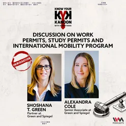 Shoshana T. Green and Alexandra Cole on work permits, study permits and international mobility program