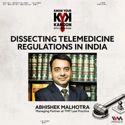 Abhishek Malhotra dissects telemedicine regulations in India