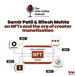 Samir Patil & Ritesh Mehta on NFT's and the era of creator monetisation