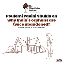 Poulomi Pavini Shukla on Why India's orphans are twice abandoned?