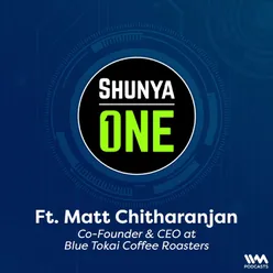 Matt Chitharanjan On Making High Quality Coffee More Accessible In India