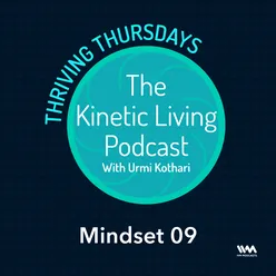 S02 E09: Thriving Thursday- Mindset 09