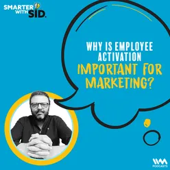 Why is employee activation important for marketing?