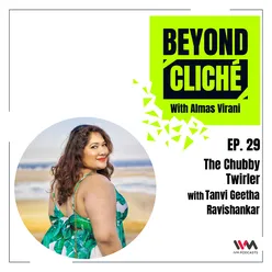 Ep. 29: The Chubby Twirler with Tanvi Geetha Ravishankar