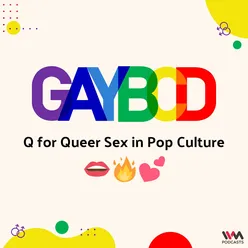 Q for Queer Sex in Pop Culture