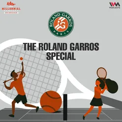 Ep. 32: The Roland Garros Special