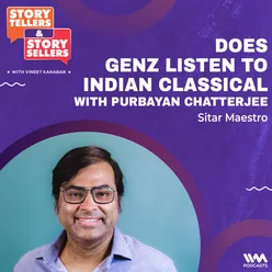 Does GenZ Listen to Indian Classical ft. Purbayan Chatterjee