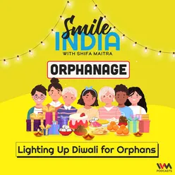 Lighting Up Diwali for Orphans