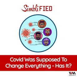 Covid was supposed to change everything - has it?