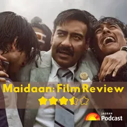 सभी Emotions को फिल्मी पर्दे पर बखूबी उतारती है "मैदान" | Maidaan Film Review