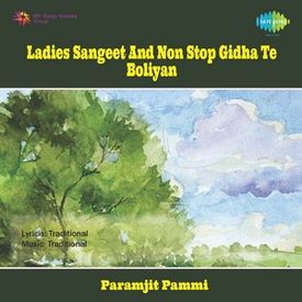 Non Stop Gidha Te Boliyan Mp3 Song Download By Paramjit Pammi Ladies Sangeet And Non Stop Gidha Te Boliyan Wynk 3 years ago3 years ago. non stop gidha te boliyan mp3 song