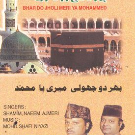 Bhar Do Jholi Meri Ya Mohammed Mp3 Song Download By Shamim Wynk Lyrics of naat bhar do jholi meri ya muhammad are also available. bhar do jholi meri ya mohammed mp3 song