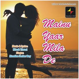 Mainu Yaar Mila De Mp3 Song Download By Maadhu Sarkar Roy Wynk wynk music