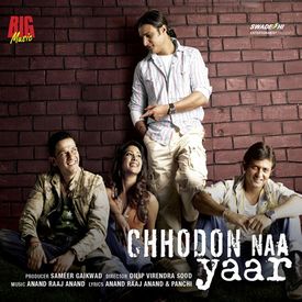 Chhodon Naa Yaar Songs Download Mp3 Or Listen Free Songs Online Wynk Anand raj anand, ranjit barot category : wynk music
