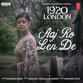 Aaj Ro Len De Mp3 Song Download By Sharib Sabri 1920 London 2016 Wynk The story is written by vikram bhatt, for all three films in the series. aaj ro len de mp3 song download by
