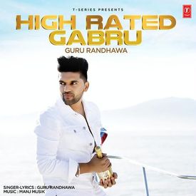 High Rated Gabru Mp3 Song Download By Guru Randhawa Wynk