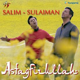 Astagfirullah Mp3 Song Download By Salim Merchant Wynk Astaghfirullah rabba baraiya astaghfirullah mina khataiya. astagfirullah mp3 song download by