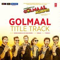 Golmaal Title Track Mp3 Song Download By Brijesh Shandilya Golmaal Again Wynk Golmaal again, which released on friday, has opened with a whopping collection of rs 30.14 crore. golmaal title track mp3 song download