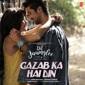 Gazab Ka Hai Din Mp3 Song Download By Prakriti Kakar Dil Juunglee Wynk