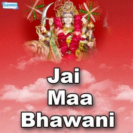 Jai Maa Bhawani Songs Download Mp3 Or Listen Free Songs Online Wynk Dekha gade lagal ho, ganga ji ke mati se, kathiye ke kakahi sital maiya. jai maa bhawani songs download mp3 or