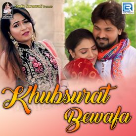 Khubsurat Bewafa Mp3 Song Download By Kiran Gajera Wynk O neend na mujhko aaye | ओ नींद ना मुझको आए. khubsurat bewafa mp3 song download by