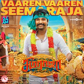 Vaaren Vaaren Seemaraja Mp3 Song Download By D Imman Seemaraja Wynk Vaaren vaarenun kooda vaarenpuli veshamstatus lyrics song. vaaren vaaren seemaraja mp3 song