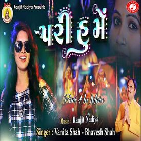 Pari Hu Mein Mp3 Song Download By Vanita Shah Wynk Now we recommend you to download first result paree hoon main suneeta rao mp3. pari hu mein mp3 song download by