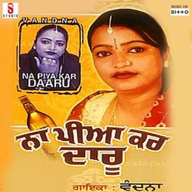 Na Piya Kar Daru Mp3 Song Download By Vandana Naa Piya Kar Daru Wynk Download all de daru mp3 songs in various format 128kbps, 192kbps and 320kbps audio music on pagalworld.com. wynk music