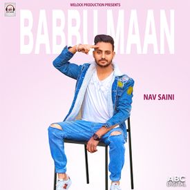 Babbu Maan Mp3 Song Download By Nav Saini Wynk #babbumaan #langha #whatsapp #status babbu maan: babbu maan mp3 song download by nav