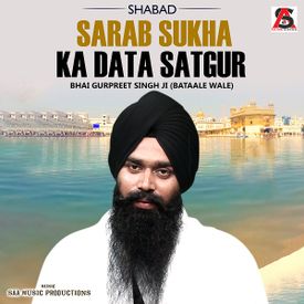 Shabad Sarab Sukha Ka Data Satgur Songs Download Mp3 Or Listen Free Songs Online Wynk Gaana offers you free, unlimited access to over 30 million hindi songs, bollywood music, english mp3 songs, regional music & mirchi play. shabad sarab sukha ka data satgur