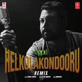 Helkolakondooru Remix Remix By Lagori Mp3 Song Download By Tejas Shankar Helkolakondooru Remix Wynk helkolakondooru remix remix by lagori