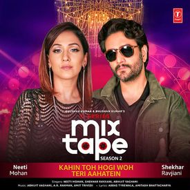 Kahin Toh Hogi Woh Teri Aahatein From T Series Mixtape Season 2 Mp3 Song Download By A R Rahman Wynk