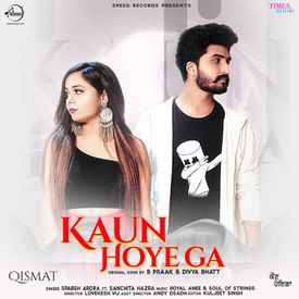 Kaun Hoyega Cover Song Mp3 Song Download By Sparsh Arora Ft Sanchita Hazra Wynk Before downloading you can preview any song by mouse over the play button and click play or click to download button to download hd. kaun hoyega cover song mp3 song