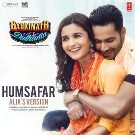 Humsafar Alia S Version Mp3 Song Download By Alia Bhatt Humsafar Alia S Version From Badrinath Ki Dulhania Wynk Listen and download to an exclusive collection of badrinath ringtones for free to personalize your iphone or android device.