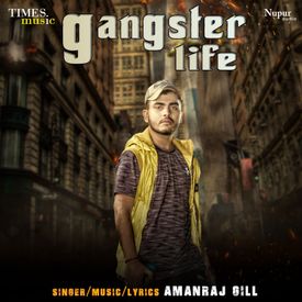 gangster life mp3 song download by amanraj gill wynk gangster life mp3 song download by