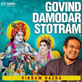Govind Damodar Stotram Mp3 Song Download By Vikram Hazra Wynk