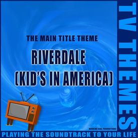 Kids In America Riverdale Songs Download Mp3 Or Listen Free Songs Online Wynk