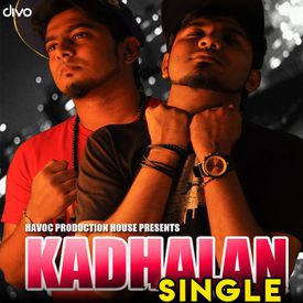 Kadhalan Mp3 Song Download By Havoc Naven Kadhalan Single Wynk Thiru sivanandam 20 november 2011. kadhalan mp3 song download by havoc