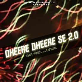 Dheere Dheere Se 2 0 Songs Download Mp3 Or Listen Free Songs Online Wynk Dheere dheere se from the movie aashiqui by kumar sanu at 55th bengaluru ganesh utsava mp3 duration 3:57 size 9.04 mb / bengaluru ganesh utsava 7. dheere dheere se 2 0 songs download mp3