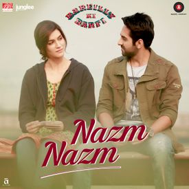 Nazm Nazm Mp3 Song Download By Arko Bareilly Ki Barfi Wynk