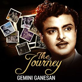 Play The Journey Gemini Ganesan Songs Online For Free Or Download Mp3 Wynk 8 tracks | 34 albums. play the journey gemini ganesan songs