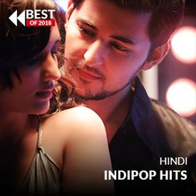 Play Indipop Hits 2018 Songs Online For Free Or Download Mp3 Wynk