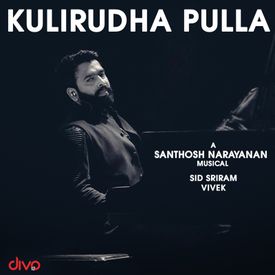 Kulirudha Pulla Mp3 Song Download By Sid Sriram Wynk Undiporaadhey full video song, husharu latest telugu movie songs on telugu filmnagar. kulirudha pulla mp3 song download by