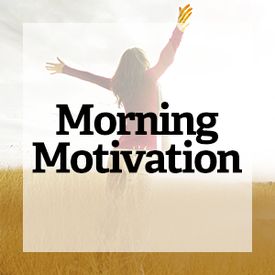 Play Morning Motivation Songs Online For Free Or Download Mp3 Wynk Go ahead, dance up on them haters. play morning motivation songs online