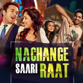 Play Nachange Saari Raat Songs Online For Free Or Download Mp3 Wynk Bollywood top mp3 songs 2016. play nachange saari raat songs online