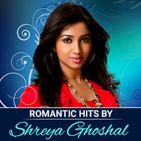 Play Romantic Hits By Shreya Ghoshal Songs Online For Free Or Download Mp3 Wynk Vocal prodigy shreya ghoshal (also shreya ghosal) is an indian playback singer. play romantic hits by shreya ghoshal