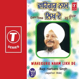 Wah Wah Bani Nirankar Di Mp3 Song Download By Bhai Harbans Singh Waheguru Naam Likh De Wynk Слушать pap kamame bandeya онлайн. wah wah bani nirankar di mp3 song