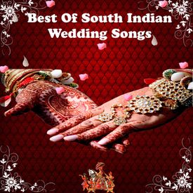 Best Of South Indian Wedding Songs Songs Download Mp3 Or Listen Free Songs Online Wynk Ünlü ve amatör yazarlardan en güzel hindi wedding songs list mp3 kitapları incelemek ve satın almak için tıklayın. best of south indian wedding songs